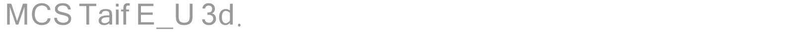 MCS Taif E_U 3d. font preview